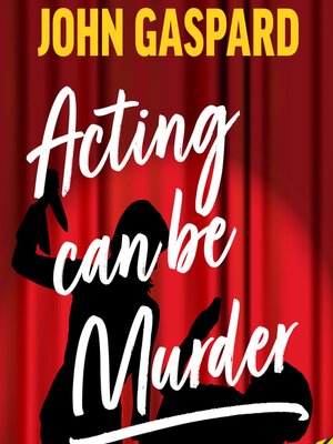 cover image of Acting Can be Murder